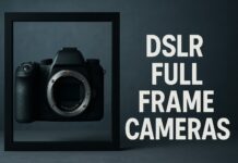 Dslr Full Frame Cameras Guide: Your Essential 2026 Handbook